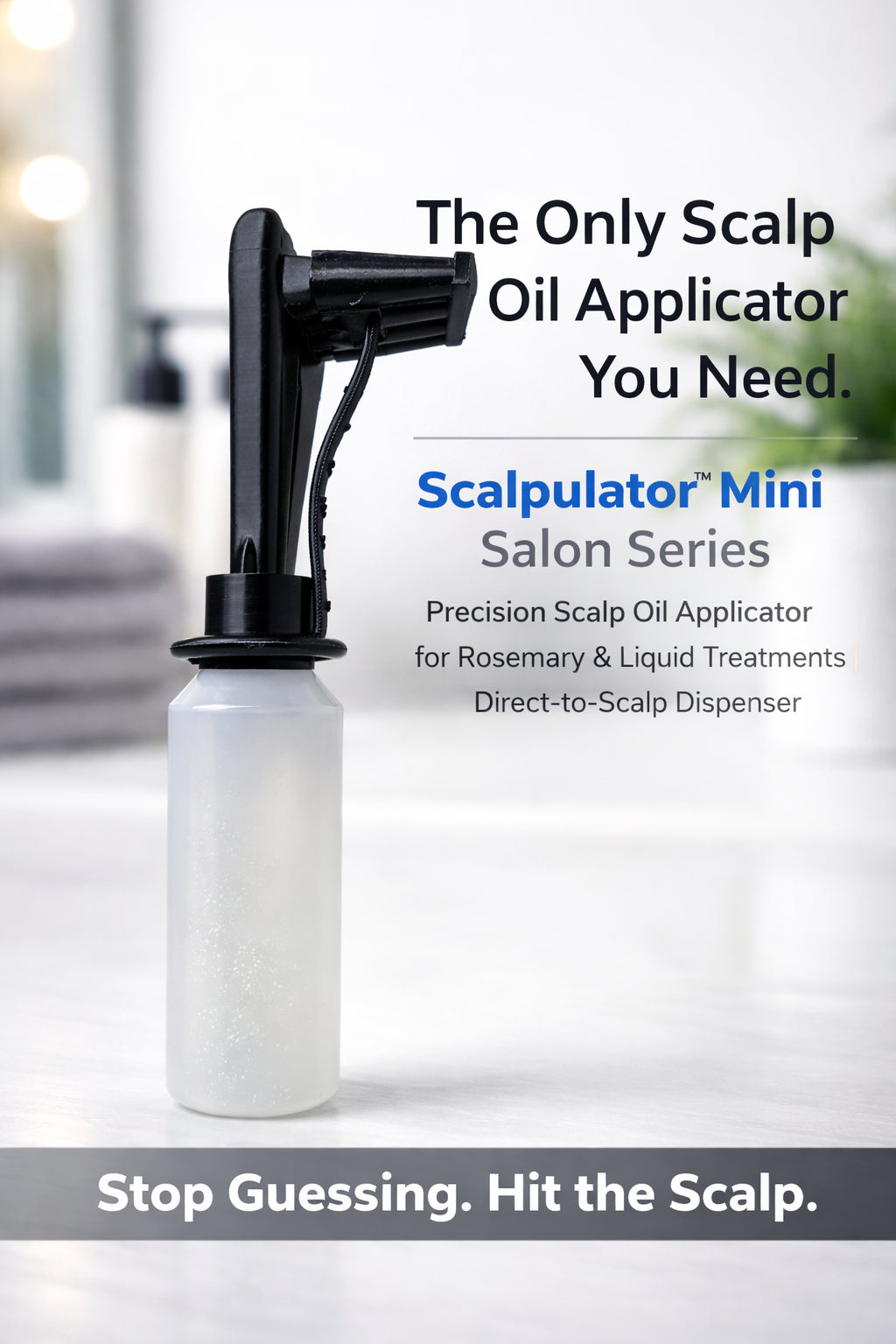 Touch That Up Girl Scalpulator Mini Salon Series scalp oil applicator